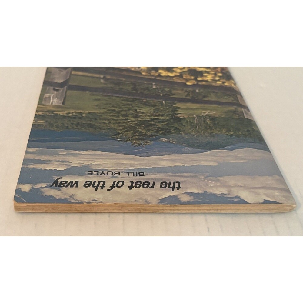 The Rest Of The Way By Bill Boyle Moody Press Chicago 1972 - Picture 5 of 6